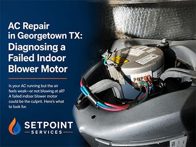 Failed indoor blower motor diagnosed during AC repair at a Georgetown, TX home