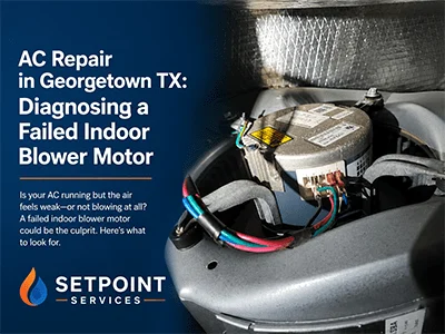 Failed indoor blower motor diagnosed during AC repair at a Georgetown, TX home