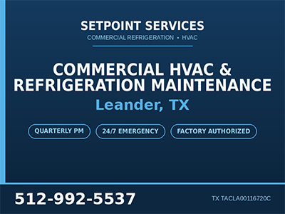 Technician performing quarterly commercial HVAC and refrigeration maintenance at a Leander, TX restaurant